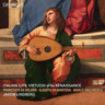 Lute Recital: Italian Lute Virtuosi of the Renaissance cover