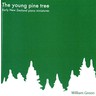 The Young Pine Tree - Early New Zealand Piano Miniatures cover