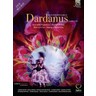Rameau: Dardanus (complete opera [1739] recorded in 2015) DVD + Blu-ray cover