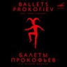 Prokofiev: Ballets (Incls 'Chout', 'Romeo & Juliet', 'The Stone Flower' & 'Cinderella') cover