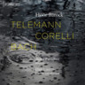 Telemann, Corelli & Bach: Concertos & Suites cover
