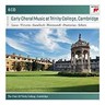 Early Choral Music at Trinity College, Cambridge cover
