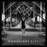 Goodnight City (LP) cover