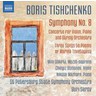 Tishchenko: Symphony No. 8 / Concerto for violin, piano & string orchestra / etc cover