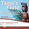 Tama's Flute (Stories for Children in English & Maori) cover