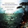 Vrebalov: The Sea Ranch Songs [CD plus DVD] cover