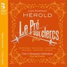 Herold: Le Pré Aux Clercs (complete opera) cover