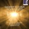 Gaudent in Coelis: Choral Music by Sally Beamish, Judith Bingham & Joanna Marsh cover