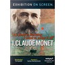 Exhibition On Screen: I, Claude Monet cover