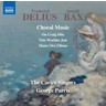 Delius & Bax: Choral Music cover