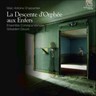 Charpentier: La Descente D'orphee Aux Enfers cover