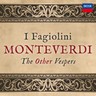 Monteverdi: The Other Vespers cover