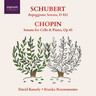 Schubert: Arpeggione Sonata, D 821 / Chopin: Sonata for Cello & Piano, Op. 65 cover