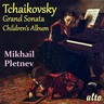 Tchaikovsky: Grand Sonata / Children's Album cover