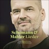 Schumann: Liederkreis, Op. 39 / Lieder und Gesänge aus Wilhelm Meister (with Mahler - Lieder eines fahrenden Gesellen) cover