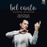 Bel Canto: Tamestit & Tiberghien [Voice of the Viola] cover