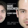 Ysaÿe: Sonatas, Fantasy & Violin Works / Chausson: Poème / Bouchkov: Fantasy, Melody cover