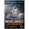 Exhibition On Screen: Michelangelo Love & Death cover