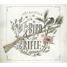 The Bird and the Rifle cover