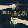 Rifles & Rosary Beads cover