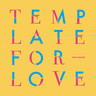 Template For Love (LP) cover