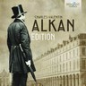 Alkan Edition [Piano, Organ & Chamber Music] cover