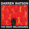 Too Many Millionaires (LP) cover