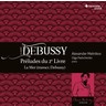 Debussy: Préludes (Book 2) / La Mer (version Debussy for 4-hand piano) cover
