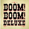 Boom! Boom! Deluxe (10") cover
