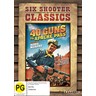 40 Guns To Apache Pass (Six Shooter Collection) cover