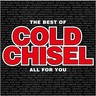 The Best Of Cold Chisel: All For You cover