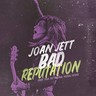 Bad Reputation (Music From The Original Motion Picture) cover