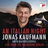 Jonas Kaufmann - An Italian Night - Live from the Waldbuhne Berlin (recorded in 2018) cover
