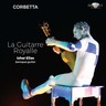 Corbetta: La Guitarre Royalle cover