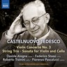 Castelnuovo-Tedesco: Violin Concerto No. 3 / String Trio / Sonata for Violin & Cello cover
