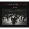 Circles: Piano Concertos by Bach & Glass cover
