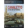 Exhibition On Screen: Canaletto & The Art Of Venice cover