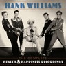The Complete Health & Happiness Recordings (Triple LP) cover