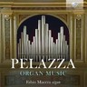 Pelazza: Organ Music cover