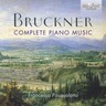 Bruckner: Complete Piano Music cover