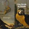 One Byrde in Hande: Byrd's Keyboard Music cover