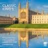 Classic King's: Favourites [includes 'A Ceremony of Carols'] cover