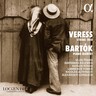 Veress: String Trio / Bartók: Piano Quintet cover