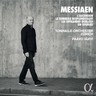 Messiaen: L'Ascension, Le Tombeau resplendissant, Les Offrandes oubliées, Un Sourire cover