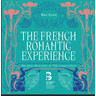 The French Romantic Experience cover