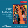 Eric Coates: Orchestral Works Vol. 1 [Incls 'The Jester at the Wedding' & 'London Suite'] cover