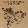 Slow Train Coming (LP) cover