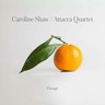 Caroline Shaw: Orange cover