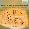 Music for Oboe, Clarinet & Bassoon by Lutoslawski, Veress, Juon & Schulhoff; Trio Trilli cover