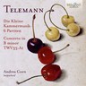 Telemann: Die Kleine Kammermusik / 6 Partiten / Concerto in B Minor cover